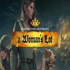 بازی Kingdom Come - Deliverance a Womans lot