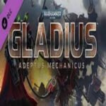 بازی Warhammer 40000 Gladius Relics of War Adeptus Mechanicus