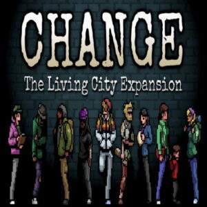 بازی CHANGE The Living City